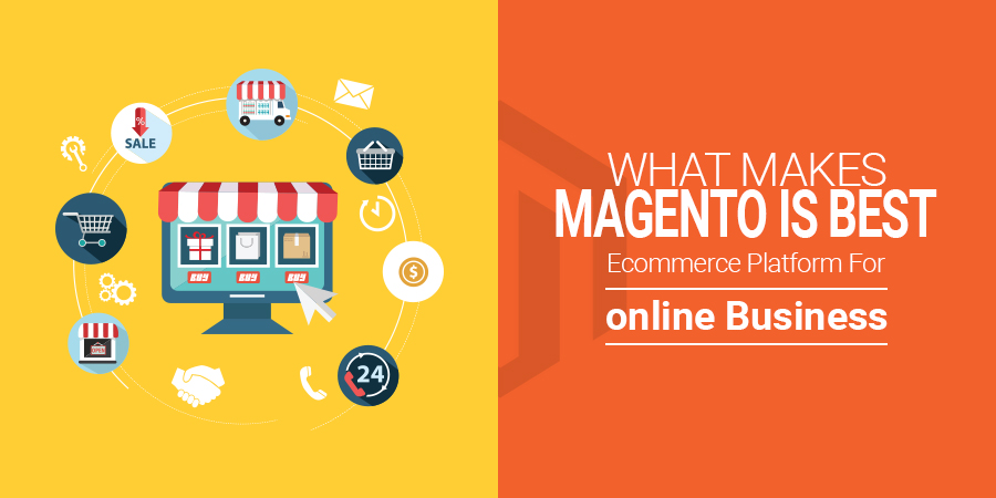 What-Makes-Magento-the-Best-E--Commerce-Platform