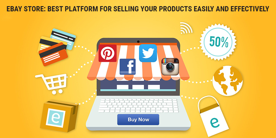 eBay-Store-Best-Platform-For-Selling-Your-Products-Easily-And-E